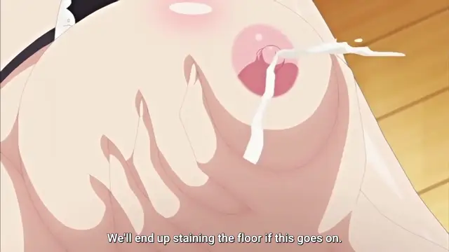 A close-up shot of a woman's large breasts with white semen dripping from her nipple, with subtitles that read, "We'll end up staining the floor if this goes on.". Screenshot from Enjo Kouhai - Episode 4